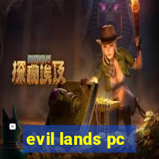 evil lands pc